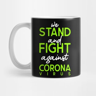 Fight against corona virus Mug